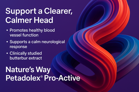 Support a Clearer, Calmer Head: Why Petadolex® Is a Smart Choice for Vascular & Neurological Health