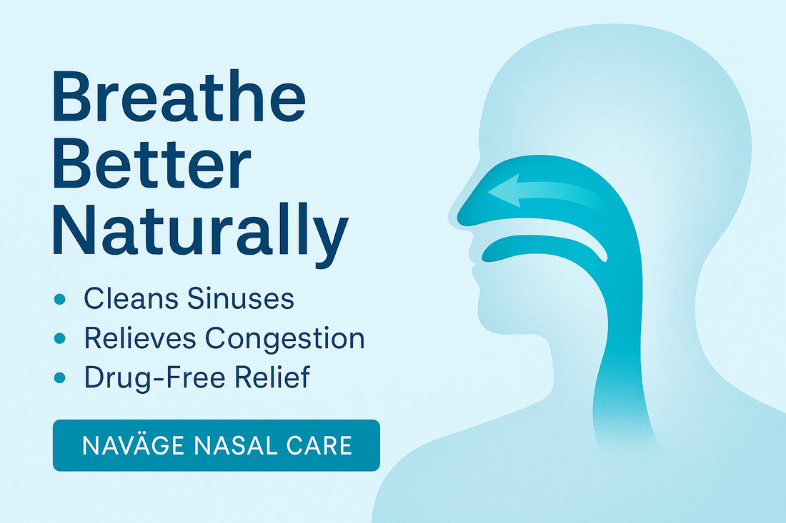 Breathe Better Naturally: Why the Naväge Nasal Care Bundle Is a Game-Changer for Sinus Health